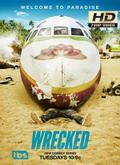 Superperdidos (Wrecked) Temporada 1 [720p]